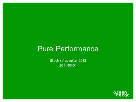 Pure Performance El och infraavgifter 2012 2011-03-04.