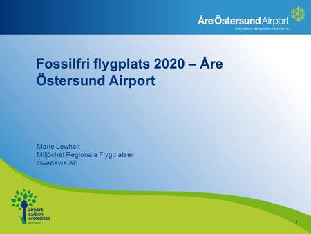 Fossilfri flygplats 2020 – Åre Östersund Airport