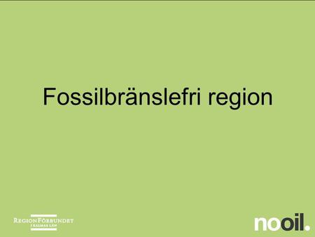 Fossilbränslefri region