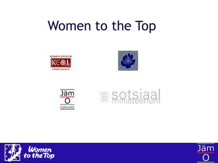 Women to the Top.