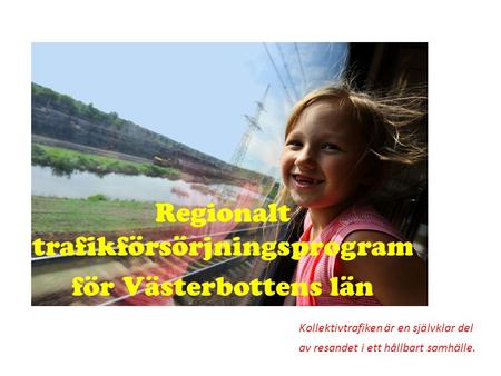 Regionalt trafikförsörjningsprogram för Västerbottens län