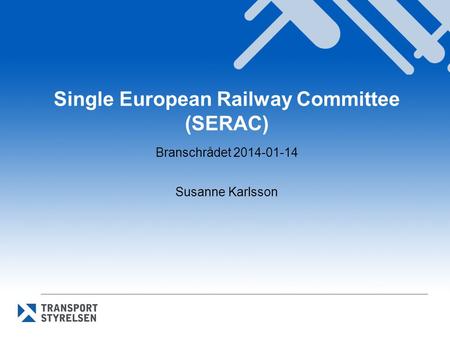 Single European Railway Committee (SERAC)