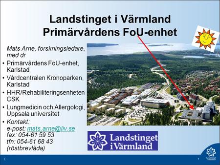Landstinget i Värmland Primärvårdens FoU-enhet