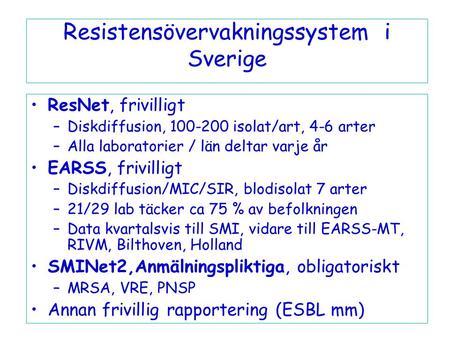 Resistensövervakningssystem i Sverige