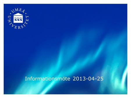 Informationsmöte 2013-04-25.