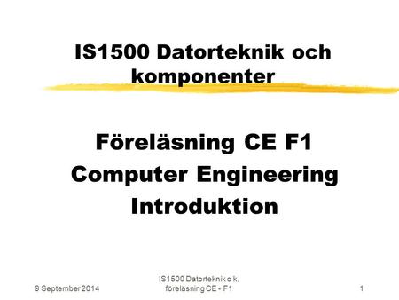 IS1500 Datorteknik och komponenter