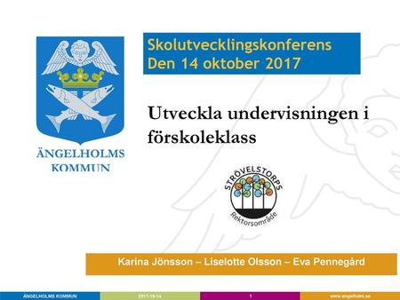 Skolutvecklingskonferens Den 14 oktober 2017