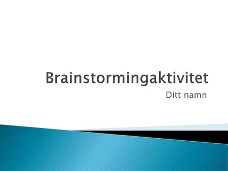 Brainstormingaktivitet