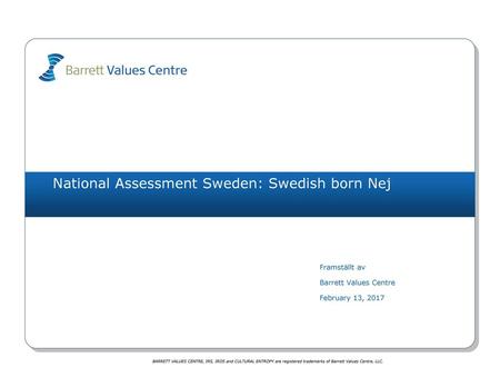 National Assessment Sweden: Swedish born Nej