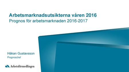 Arbetsmarknadsutsikterna våren 2016