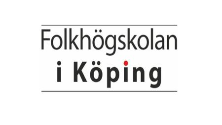Filialen i Köping En del av Västerås folkhögskola, funnits sedan 2014