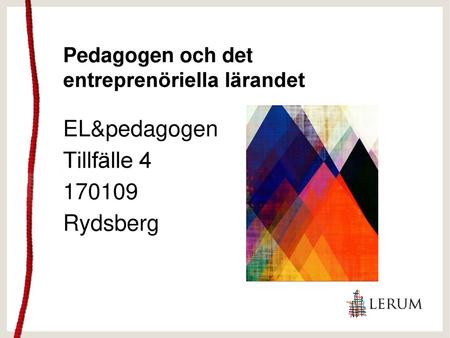 Pedagogen och det entreprenöriella lärandet