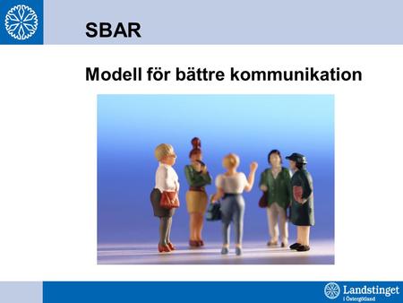 SBAR Modell för bättre kommunikation
