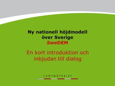 Ny nationell höjdmodell över Sverige SweDEM