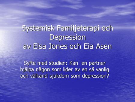 Systemisk Familjeterapi och Depression av Elsa Jones och Eia Asen