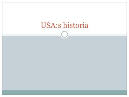 USA:s historia.