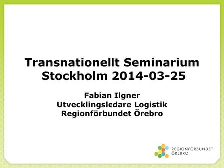 Transnationellt Seminarium Stockholm