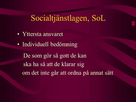Socialtjänstlagen, SoL