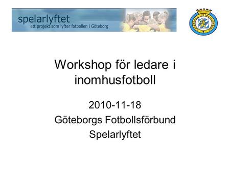 Workshop för ledare i inomhusfotboll