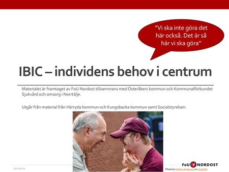 IBIC – individens behov i centrum