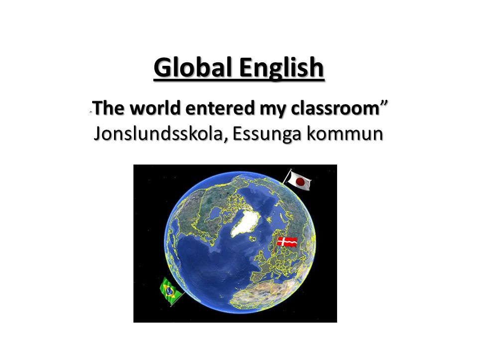 The world entered my classroom Jonslundsskola, Essunga kommun