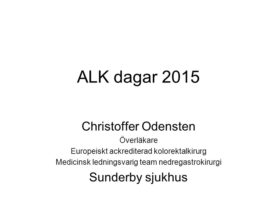 ALK dagar 2015 Christoffer Odensten Sunderby sjukhus Överläkare