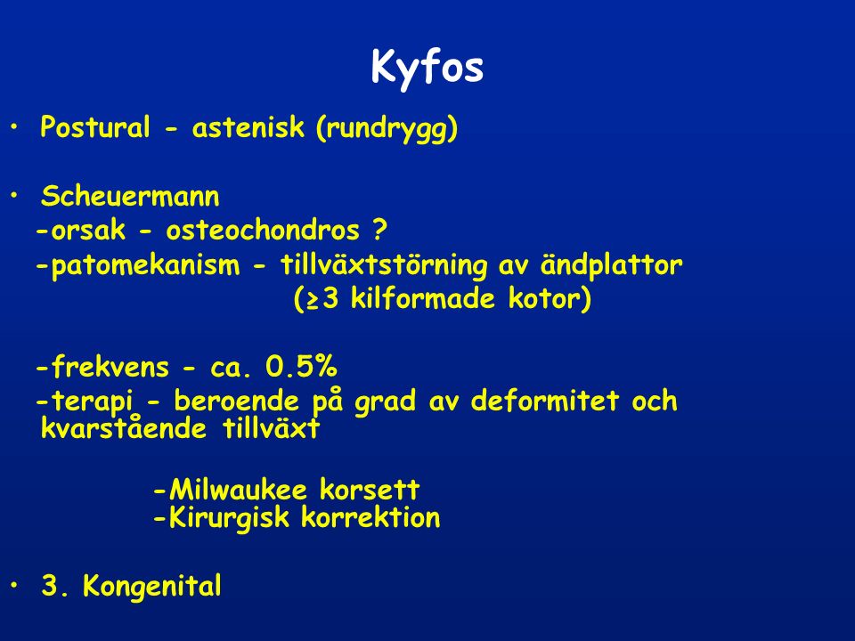 Kyfos Postural - astenisk (rundrygg) Scheuermann