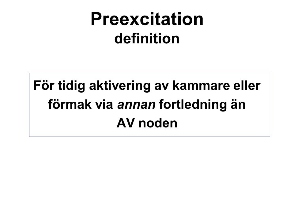 Preexcitation definition