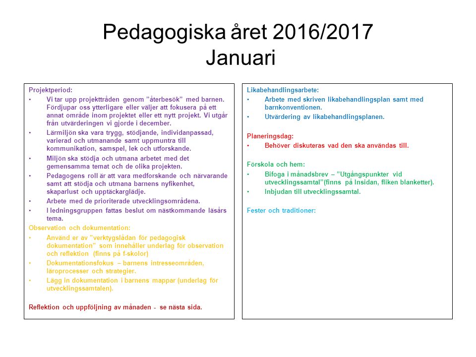 Pedagogiska året 2016/2017 Januari