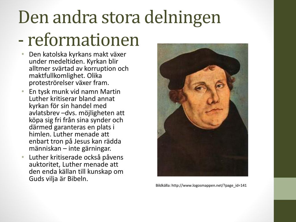 Den andra stora delningen - reformationen