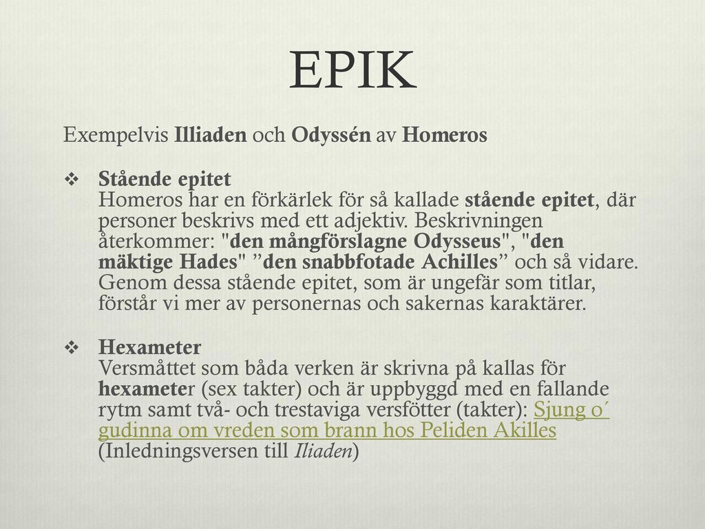 EPIK Exempelvis Illiaden och Odyssén av Homeros
