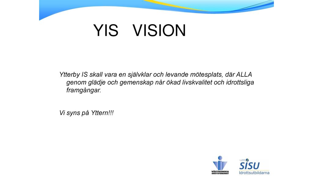 YIS Vision