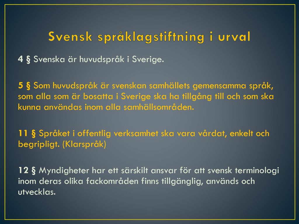 Svensk språklagstiftning i urval