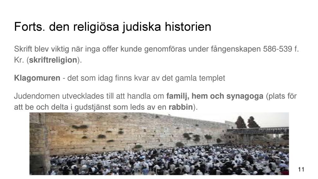 Forts. den religiösa judiska historien