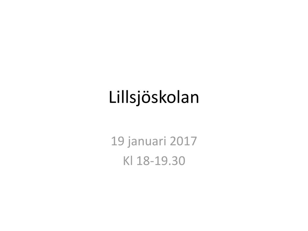 Lillsjöskolan 19 januari 2017 Kl