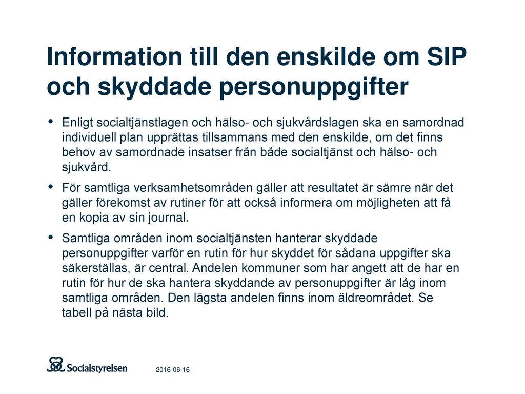 Information till den enskilde om SIP och skyddade personuppgifter