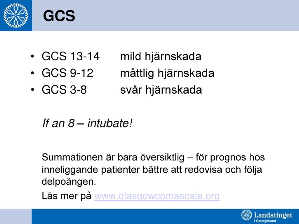 GCS GCS mild hjärnskada GCS 9-12 måttlig hjärnskada