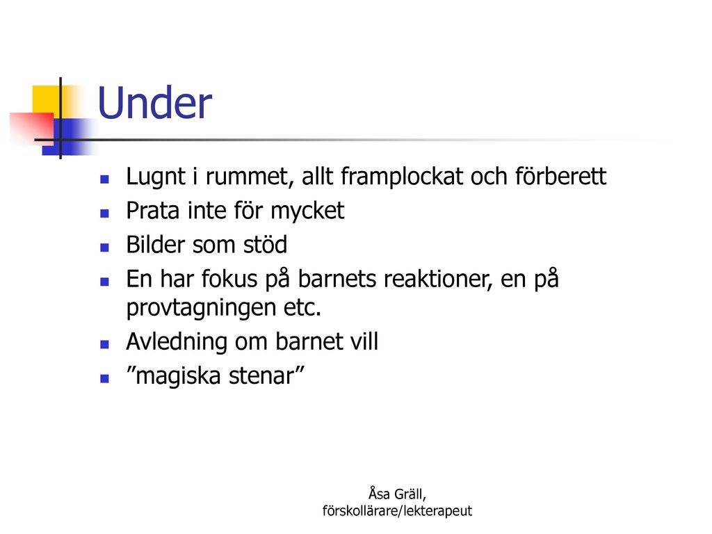 Åsa Gräll, förskollärare/lekterapeut