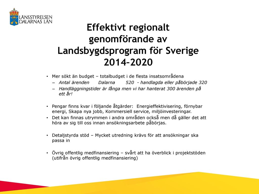 Effektivt regionalt genomförande av Landsbygdsprogram för Sverige 2014–2020