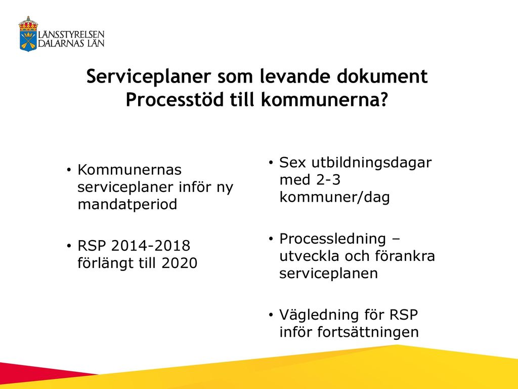 Serviceplaner som levande dokument Processtöd till kommunerna