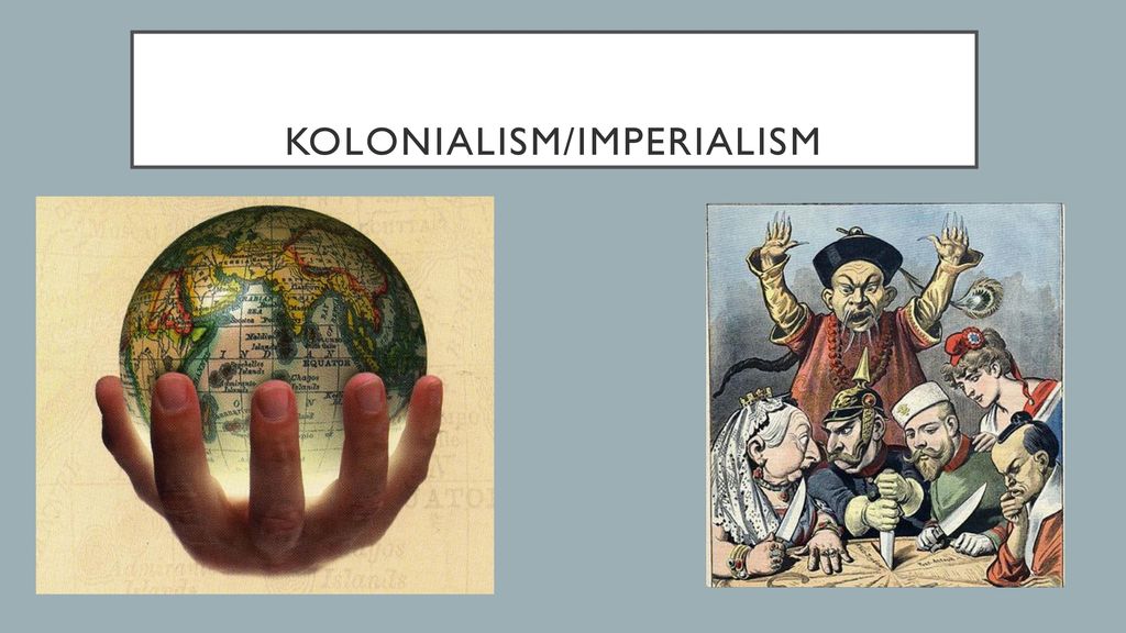 Kolonialism/Imperialism