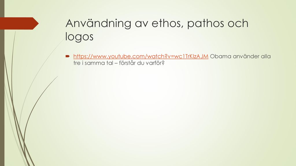 Användning av ethos, pathos och logos