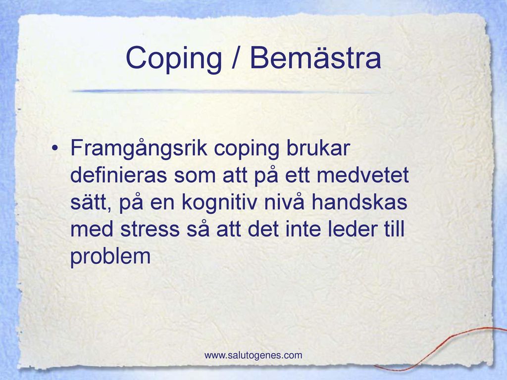 Coping / Bemästra