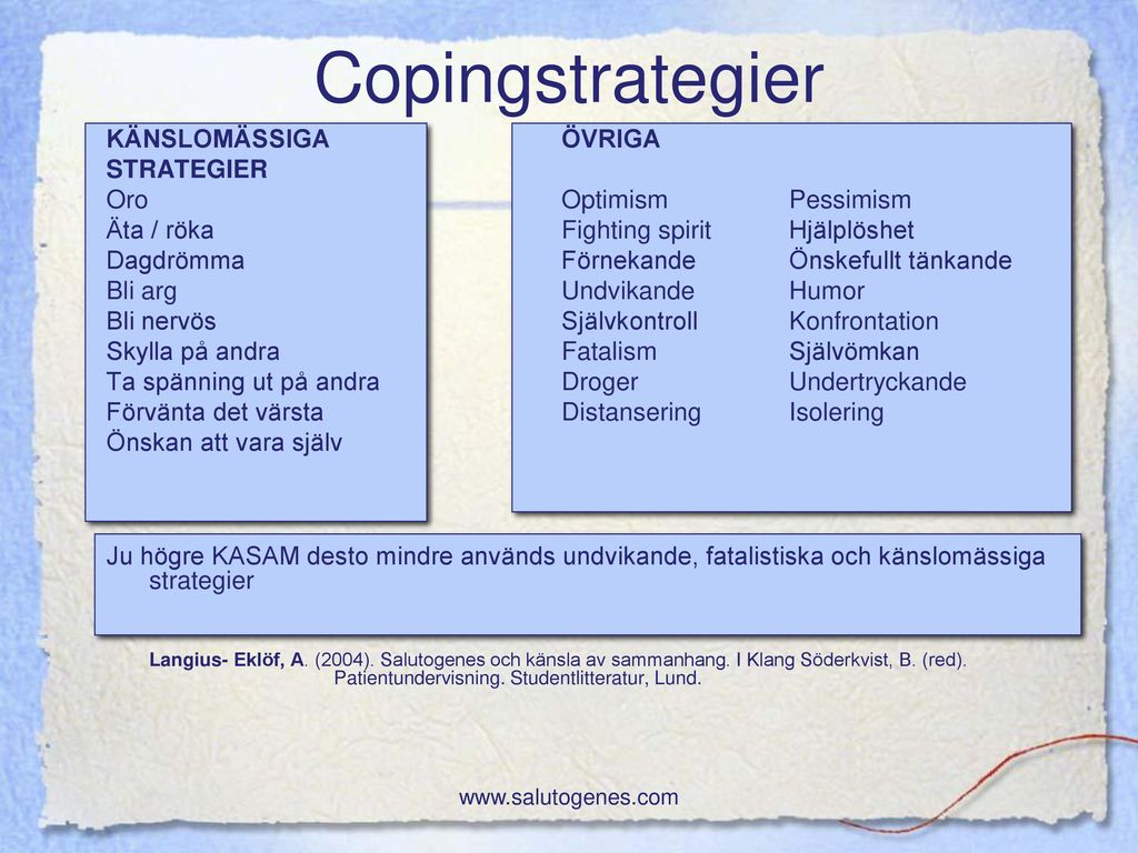 Copingstrategier KÄNSLOMÄSSIGA ÖVRIGA STRATEGIER