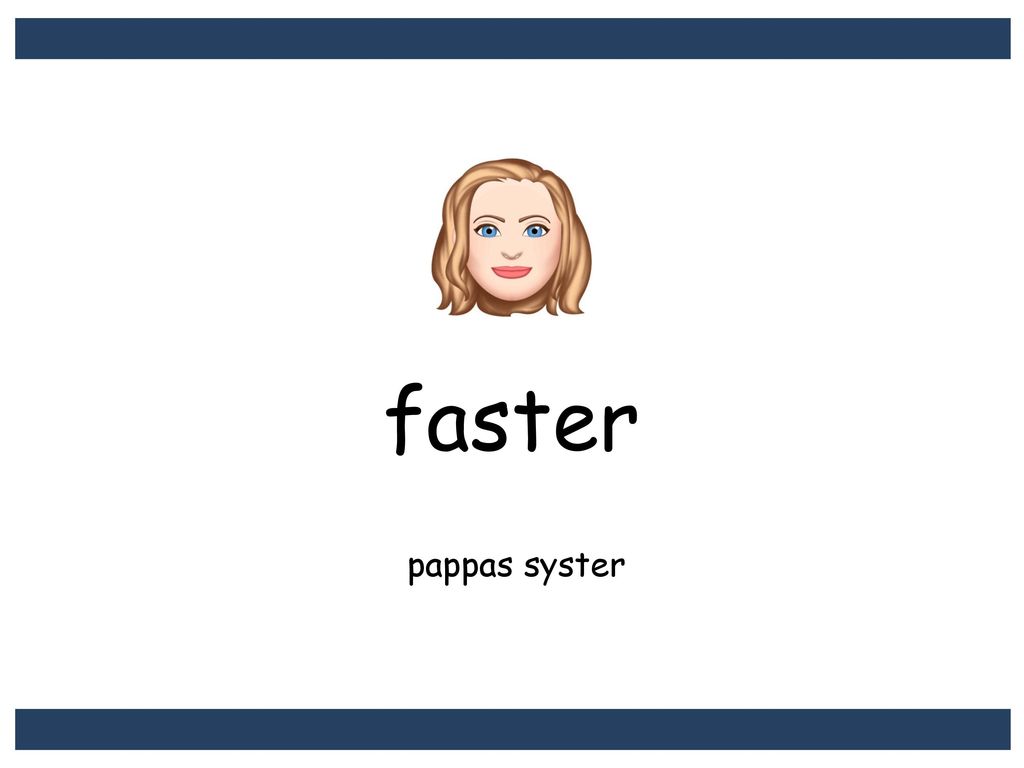 faster pappas syster