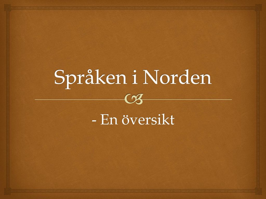 Språken i Norden - En översikt