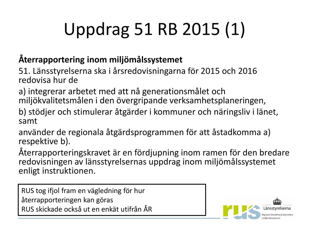 Uppdrag 51 RB 2015 (1) Återrapportering inom miljömålssystemet
