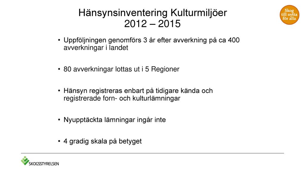 Hänsynsinventering Kulturmiljöer 2012 – 2015