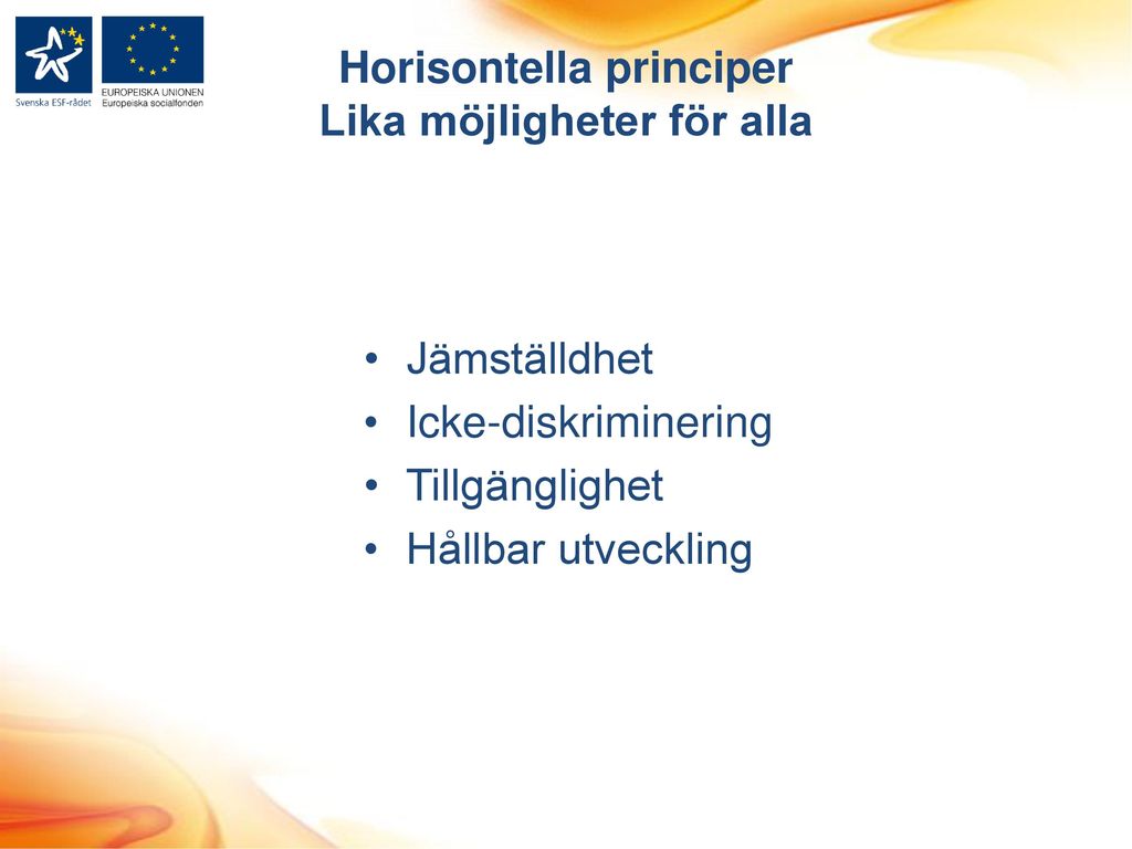 Europeiska Socialfonden Programstöd Och Utveckling - Ppt Ladda Ner