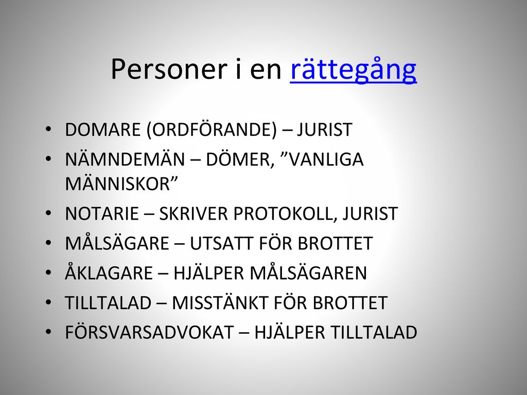 Juridik Rättssamhället Rättegången Straffskalan - Ppt Ladda Ner